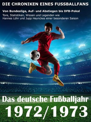 cover image of Das deutsche Fußballjahr 1972 / 1973